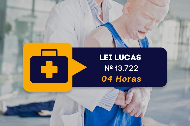 Lei Lucas nº 13.722 – Primeiros Socorros – 04 HORAS