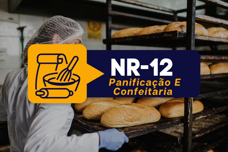 NR 12 – Máquinas e Equipamentos – Máquinas para Panificação e Confeitaria