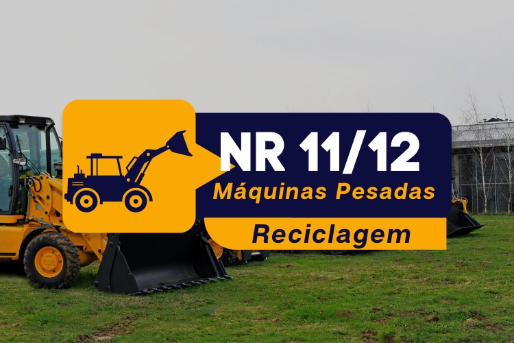 NR 11/12 – Segurança na Operação de Bobcat, Retro Escavadeira, Escavadeira Hidráulica e Pá Carregadeira – Teórico – Reciclagem